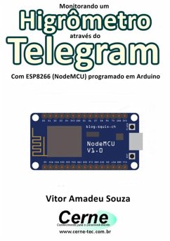 Cover Monitorando Um Higrômetro Através Do Telegram Com Esp8266 (nodemcu) Programado Em Arduino (eBook, PDF)