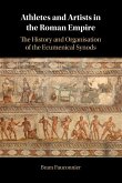 Athletes and Artists in the Roman Empire Athletes and Artists in the Roman Empire