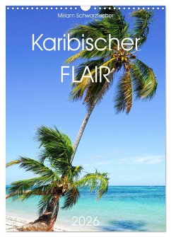 Cover Karibischer Flair (Wandkalender 2026 DIN A3 hoch), CALVENDO Monatskalender