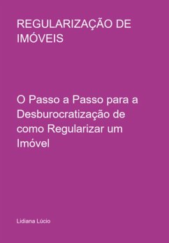 Regularização De Imóveis (eBook, PDF) - Lúcio, Lidiana