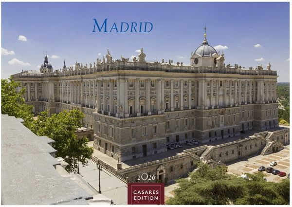 Madrid Kalender 2026 - Wandkalender Fotokalender Spanien 24x35cm - mit atemberaubenden Fotos der bekanntesten Sehenswürdigkeiten und Highlights der spanischen Metropole Madrid Kalender 2026 - Wandkalender Fotokalender Spanien 24x35cm - mit atemberaubenden Fotos der bekanntesten Sehenswürdigkeiten und Highlights der spanischen Metropole