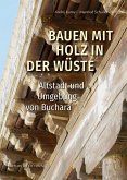 Bauen mit Holz in der Wüste Bauen mit Holz in der Wüste