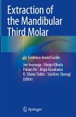 Extraction of the Mandibular Third Molar Extraction of the Mandibular Third Molar