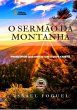 O Sermão Da Montanha : Princípios Que... - Bild 1