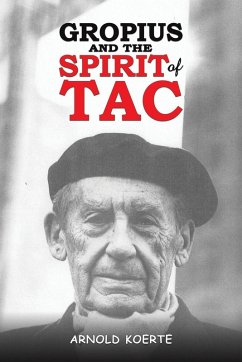 Cover Gropius and the Spirit of TAC