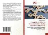 Contrôle Linéaire en Dimension Finie : Outils, Théorèmes et Exercices Contrôle Linéaire en Dimension Finie : Outils, Théorèmes et Exercices