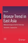 Bronze Trend in East Asia Bronze Trend in East Asia