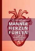 Männerherzen fühlen Männerherzen fühlen