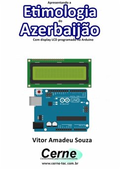 Cover Apresentando A Etimologia Do Azerbaijão Com Display Lcd Programado No Arduino (eBook, PDF)