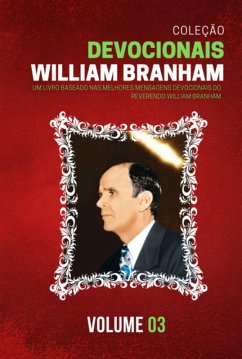 Coleção Devocionais De William Branham Vol. 03 (eBook, PDF) - Remanescentes, Os