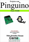 Projetos Com Pinguino Parte Xxiii (eBook, PDF)