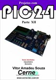 Projetos Com Pic24 Parte Xii (eBook, PDF)