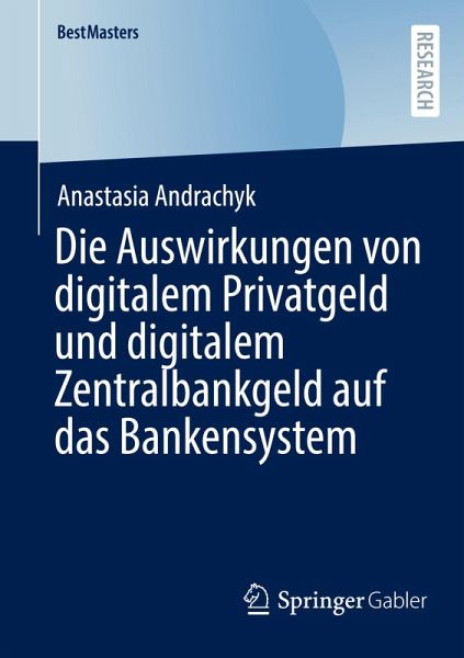 Die Auswirkungen von digitalem Privatgeld und digitalem Zentralbankgeld auf das Bankensystem