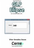 Desenvolvendo Um Medidor De Glp Modbus Para Leitura No Elipse Com Interface Rs485 No Pic (eBook, PDF)