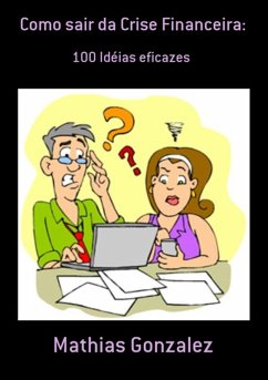 Cover Como Sair Da Crise Financeira: (eBook, PDF)