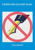 O Bardo Não Usa Mont Blanc (eBook, PDF)