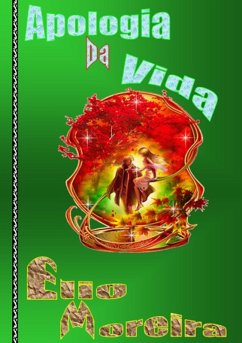 Apologia Da Vida (eBook, PDF) - Moreira, Elio