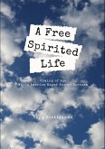 A Free Spirited Life (eBook, PDF)
