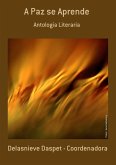 A Paz Se Aprende (eBook, PDF) A Paz Se Aprende (eBook, PDF)