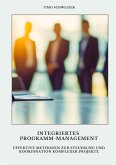 Integriertes Programm-Management Integriertes Programm-Management