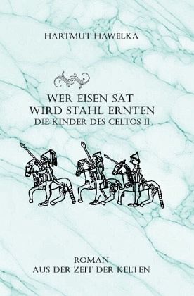 Wer Eisen säht wird Stahl ernten