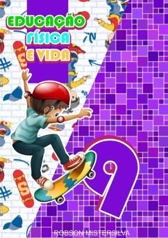 Educação Física E Vida 9 (eBook, PDF) - Mistersilva, Robson
