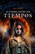 La guerra entre los tiempos (eBook,... - Bild 1
