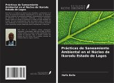 Prácticas de Saneamiento Ambiental en el Núcleo de Ikorodu Estado de Lagos