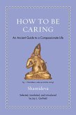 How to Be Caring How to Be Caring