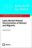 Labor Market Related Discrimination of Women and Migrants