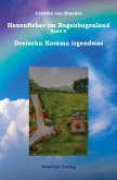 Hexenfieber im Regenbogenland: Dreizehn Komma irgendwas Hexenfieber im Regenbogenland: Dreizehn Komma irgendwas