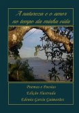 A Natureza E O Amor No Tempo Da Minha Vida (eBook, PDF)