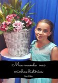 Meu Mundo Nas Minhas Histórias (eBook, PDF)