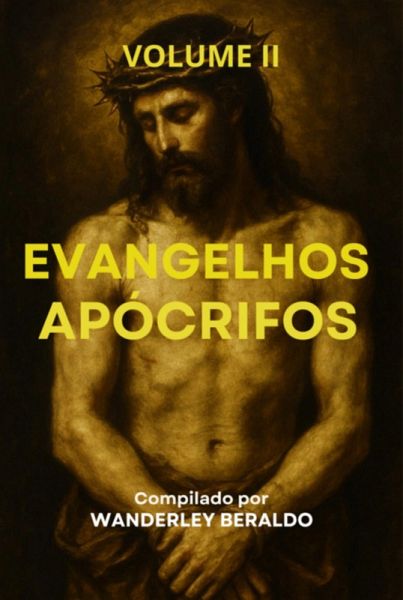 Evangelhos Proscritos Ii (eBook, PDF) Evangelhos Proscritos Ii (eBook, PDF)