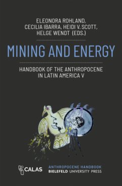 Cover Mining and Energy - Handbook of the Anthropocene in Latin America V