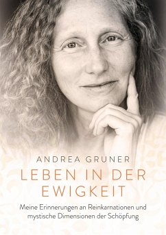 Leben in der Ewigkeit - Gruner, Andrea