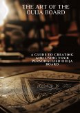The Art of the Ouija Board