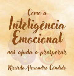 Cover Como A Inteligência Emocional Nos Ajuda A Prosperar (eBook, PDF)