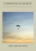 O Sonho De Elisa Bete (eBook, PDF)