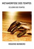 Metamorfose Dos Tempos (eBook, PDF) Metamorfose Dos Tempos (eBook, PDF)