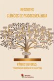 Recortes Clínicos De Psicogenealogia (eBook, PDF) Recortes Clínicos De Psicogenealogia (eBook, PDF)