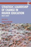 Strategic Leadership of Change in Higher Education