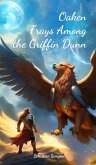 Oaken Frays Among the Griffin Dunn