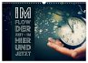 Im Flow der Zeit - im Hier und Jetzt... - Bild 1