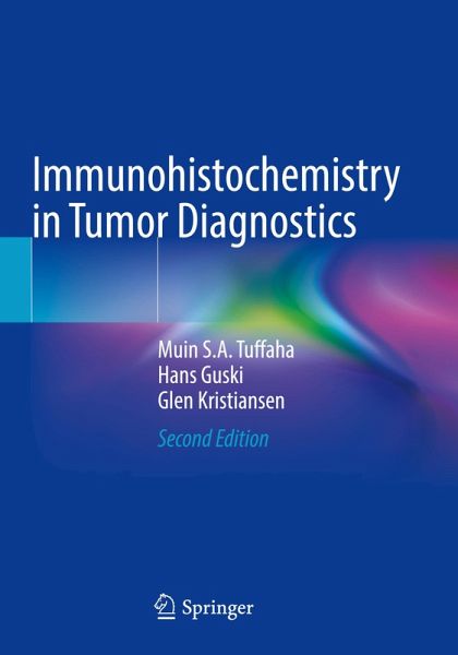 Immunohistochemistry in Tumor Diagnostics Immunohistochemistry in Tumor Diagnostics