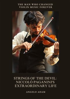 Cover Strings of the Devil: Niccolò Paganini's Extraordinary Life