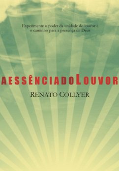 Cover A Essência Do Louvor (eBook, PDF)