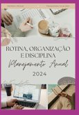 Rotina, Organização E Disciplina Planejamento Anual 2024 (eBook, PDF)