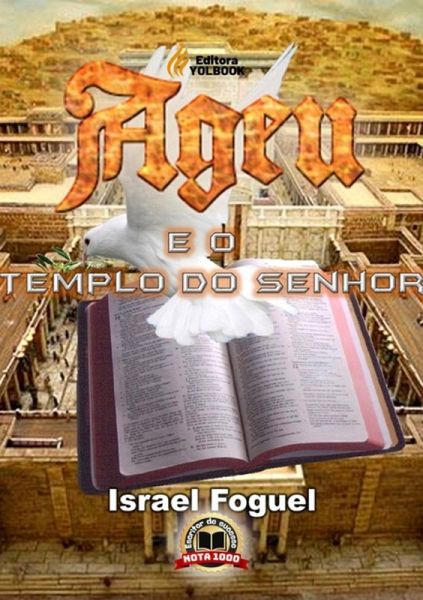 Ageu E O Templo Do Senhor (eBook, PDF)