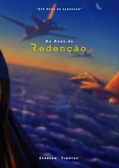 As Asas Da Redenção (eBook, PDF) - Timóteo, Everton A. P.